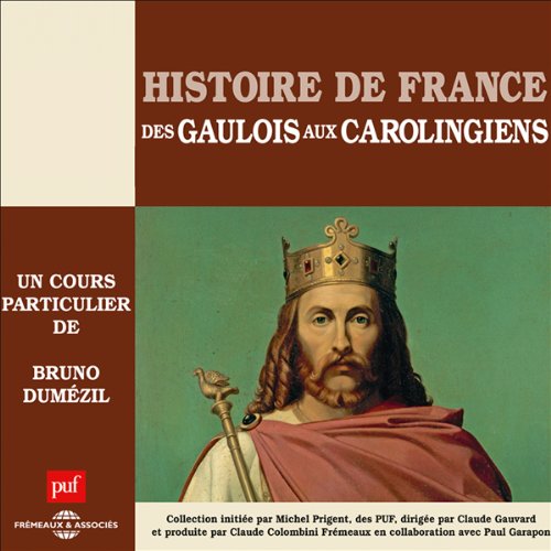 Book's Cover ofDes Gaulois aux Carolingiens Histoire de France 1