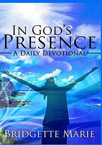 In God's Presence: A Daily Devotional (English Edition) In God's Presence: A Daily Devotional (English Edition)