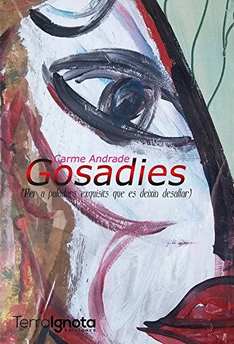 Preisvergleich Produktbild Gosadies: Per a paladars exquisits que es deixin desafiar