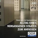 DDR Museum. Führer durch die Dauerausstellung
