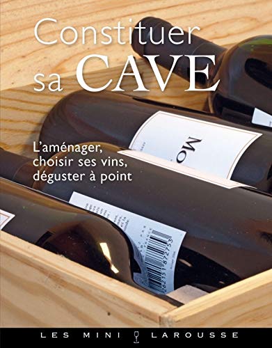 Constituer sa cave Constituer sa cave