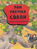 Mon premier Coran - Livre d'histoires