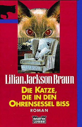 Preisvergleich Produktbild Die Katze, die in den Ohrensessel biss