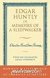 Edgar Huntly: Or Memoirs of a Sleepwalker Edgar Huntly: Or Memoirs of a Sleepwalker