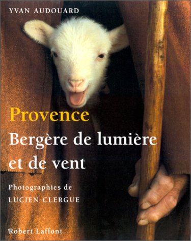 couverture de : Provence bergère de lumière et de vent