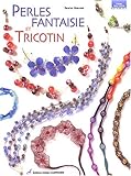 Perles fantaisie et tricotin