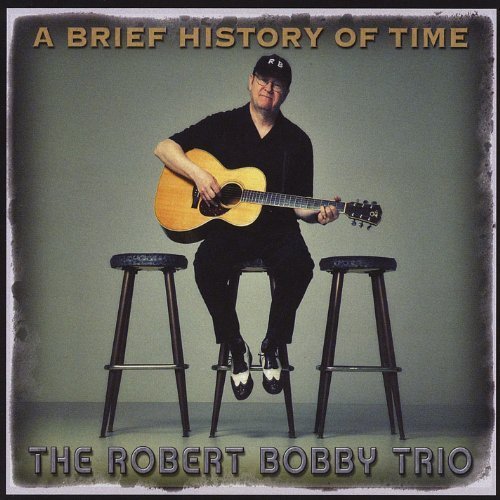 Preisvergleich Produktbild Brief History of Time by Robert Trio Bobby