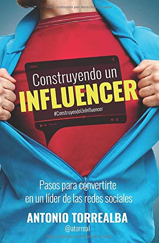 Construyendo un Influencer Construyendo un Influencer