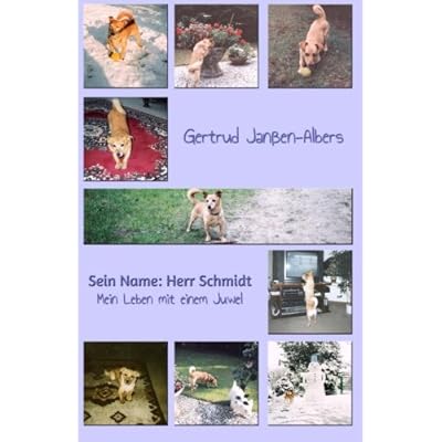 [PDF] Download Sein Name: Herr Schmidt: Mein Leben mit einem Juwel Kostenlos