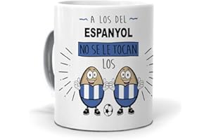 MUNDOHUEVO Taza para Hinchas del Espanyol | A los del Espanyol no se le tocan los …| Regalo divertido para los Aficionados de los Periquitos | Taza de Desayuno Divertida de Cerámica | Capacidad 350 ML