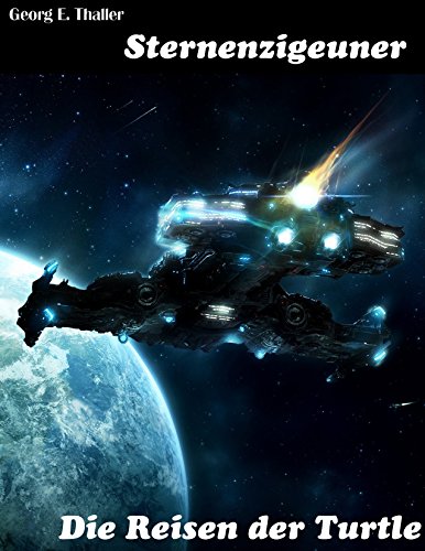 Die Reisen der Turtle (Sternenzigeuner 39)