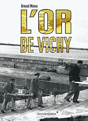 L'or de Vichy