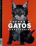 Image de Perros y gatos (Albumes Ilustrados)