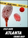 Image de Stay Safe Crime Map of Atlanta (English Edition)