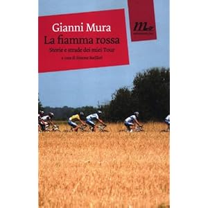 La fiamma rossa. Storie e strade dei miei tour