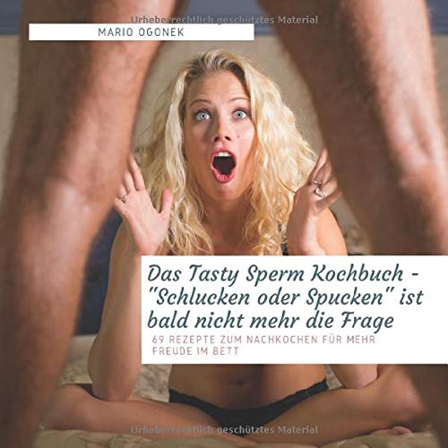 Das Tasty Sperm Kochbuch - 