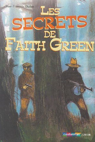 couverture de : SECRETS DE FAITH GREEN (LES)