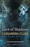 Lord of Shadows (The Dark Artifices)