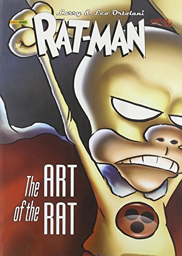 Download Larry & Leo Ortolani. Rat-Man. The art of the Rat. Catalogo della mostra (Rimini, 8-28 luglio 2011) Download Larry & Leo Ortolani. Rat-Man. The art of the Rat. Catalogo della mostra (Rimini, 8-28 luglio 2011)