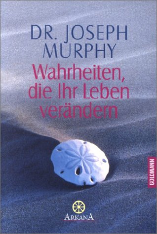 Download Wahrheiten, die Ihr Leben verändern. Das Leben bejahen Download Wahrheiten, die Ihr Leben verändern. Das Leben bejahen