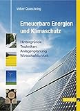 Image de Erneuerbare Energien und Klimaschutz: Hintergründe - Techniken - Anlagenplanung - Wirtsch