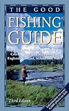 Image de The Good Fishing Guide: The Complete Angler's Directory for England, Scotland, Ireland and Wales
