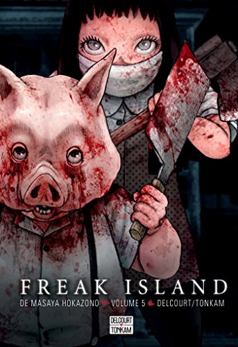 Freak Island — Tome 5
