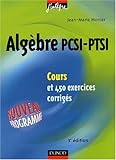 Image de Cours de mathématiques - Algèbre PCSI-PTSI - Cours et exercices corrigés - MPSI, PCSI, PTSI et MP, PSI, PC, PT