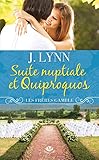 Les Frères Gamble, Tome : Suite nuptiale et quiproquos