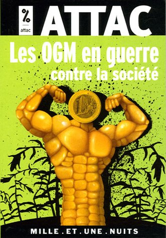 couverture de : OGM en guerre contre la soci&eacute;t&eacute;