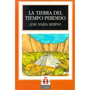 La Tierra Del Tiempo Perdido/ Land of Lost Time