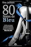 La Trilogie 80 notes, Tome : 80 Notes de bleu