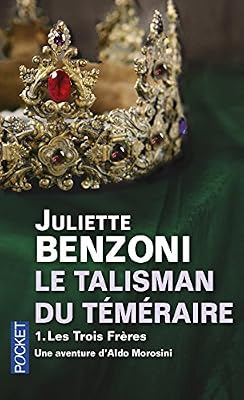 Le Talisman du téméraire T1 (1)