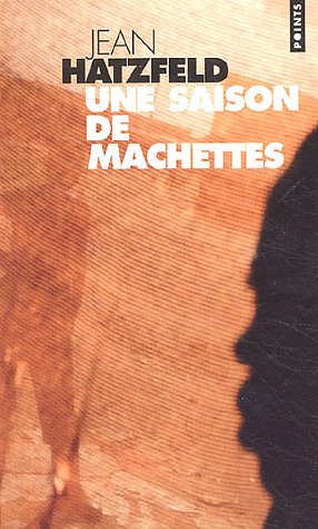 couverture de : Une saison de machettes    R&eacute;cits