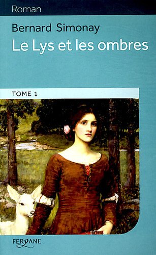 couverture de : Le Lys et les ombres