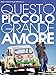 Questo Piccolo Grande Amore [Import]