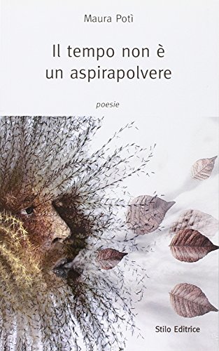 Preisvergleich Produktbild Il tempo non è un aspirapolvere