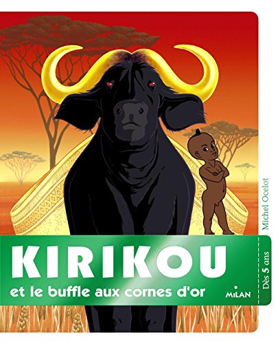 couverture de : Kirikou et le buffle aux cornes d'or