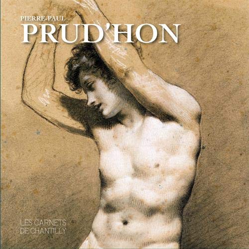 Télécharger Pierre-Paul Prud'Hon au musée Condé de Chantilly: Catalogue d'exposition Livre PDF Gratuit