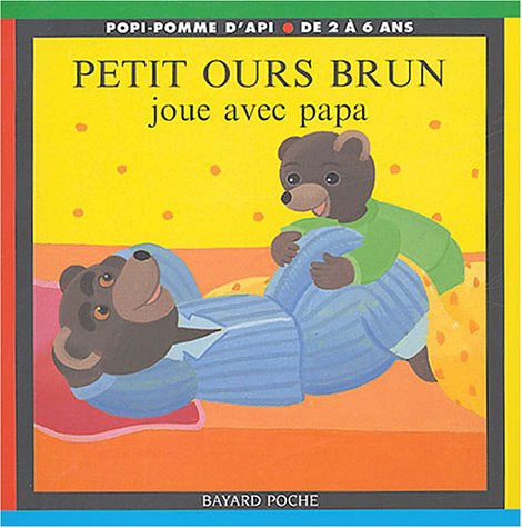 couverture de : Petit Ours Brun joue avec papa
