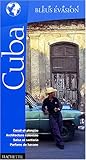 Guide Bleu Évasion : Cuba