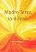 Produktbild Madre Terra, io ti amo.