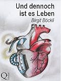 Cover zum Buch Und dennoch ist es Leben