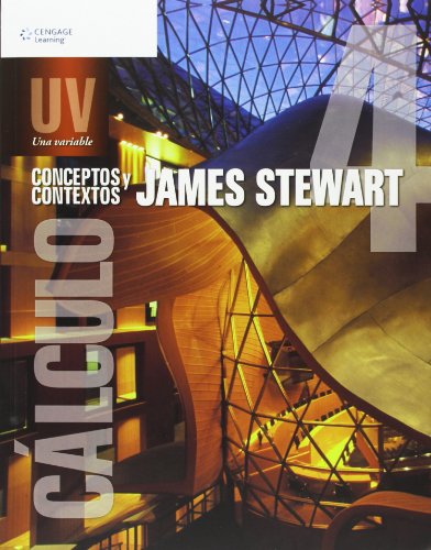 Calculo: Conceptos y Contextos: Una Variable