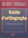 Guide d'orthographe Hachette