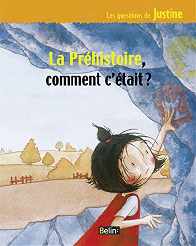 La Préhistoire, comment c'était ? La Préhistoire, comment c'était ?