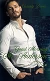 Good Morning Mr. Anderson