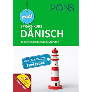 [PDF] PONS Mini-Sprachkurs Dánisch: Mitreden können in 5 Stunden. Mit Audio-Training und Vokabeltrainer-App. KOSTENLOS HERUNTERLADEN