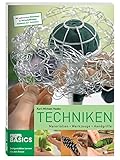  Techniken: Materialien - Werkzeuge - Handgriffe