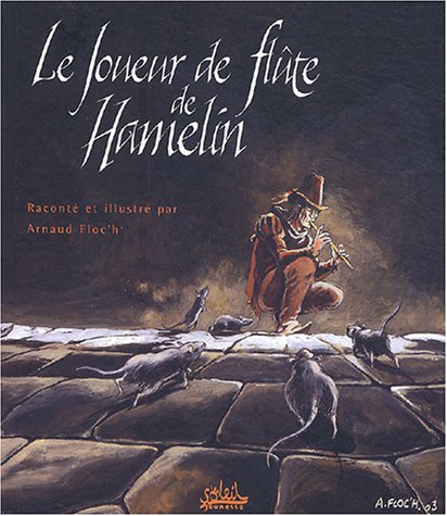 Le joueur de flûte de Hamelin